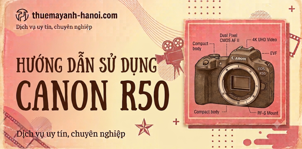hướng dẫn sử dụng canon r50