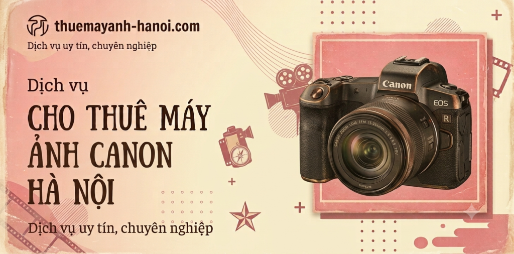thuê máy ảnh canon hà nội